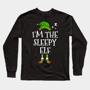 I am Sleepy Elf Funny  Family Christmas Long Sleeve T-Shirt